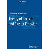 Theory of Particle and Cluster Emission [Paperback]