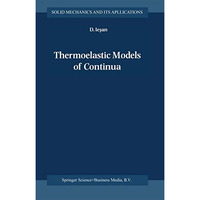 Thermoelastic Models of Continua [Paperback]