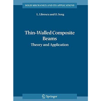 Thin-Walled Composite Beams: Theory and Application [Paperback]