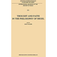 Thought and Faith in the Philosophy of Hegel [Paperback]