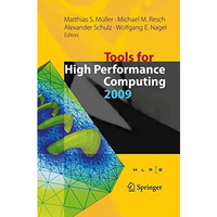 Tools for High Performance Computing 2009: Proceedings of the 3rd International  [Hardcover]