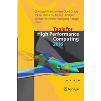 Tools for High Performance Computing 2016: Proceedings of the 10th International [Paperback]