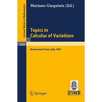 Topics in Calculus of Variations: Lectures given at the 2nd 1987 Session of the  [Paperback]