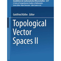 Topological Vector Spaces II [Paperback]