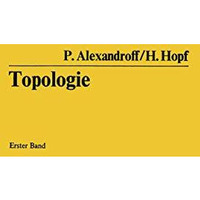 Topologie: Grundbegriffe der mengentheoretischen Topologie. Topologie der Komple [Paperback]