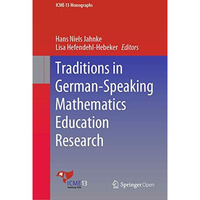 Traditions in German-Speaking Mathematics Education Research [Hardcover]