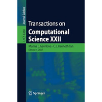 Transactions on Computational Science XXII [Paperback]