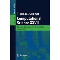 Transactions on Computational Science XXVII [Paperback]