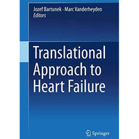 Translational Approach to Heart Failure [Hardcover]