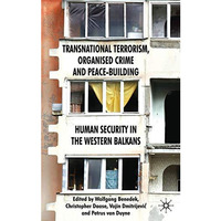 Transnational Terrorism, Organized Crime and Peace-Building: Human Security in t [Hardcover]