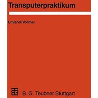 Transputerpraktikum [Paperback]