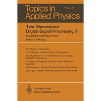 Two-Dimensional Digital Signal Processing II: Transform and Median Filters [Paperback]