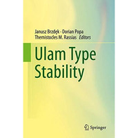 Ulam Type Stability [Hardcover]