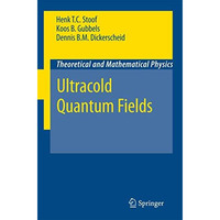 Ultracold Quantum Fields [Hardcover]