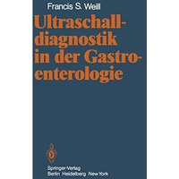 Ultraschalldiagnostik in der Gastroenterologie [Paperback]