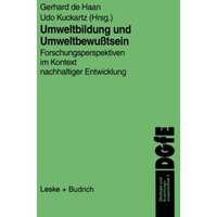 Umweltbildung und Umweltbewu?tsein: Forschungsperspektiven im Kontext nachhaltig [Paperback]