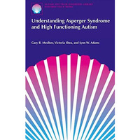 Understanding Asperger Syndrome and High Functioning Autism [Hardcover]