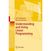 Understanding and Using Linear Programming [Paperback]