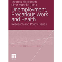 Unemployment, Precarious Work and Health: Research and Policy Issues [Paperback]