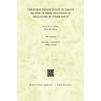 Unilateral Denunciation of Treaty Because of Prior Violations of Obligations by  [Paperback]