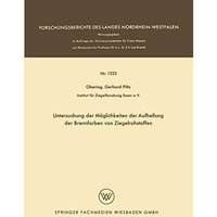 Untersuchung der M?glichkeiten der Aufhellung der Brennfarben von Ziegelrohstoff [Paperback]