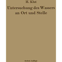 Untersuchung des Wassers an Ort und Stelle [Paperback]