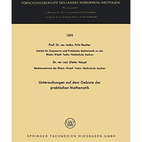 Untersuchungen auf dem Gebiete der praktischen Mathematik [Paperback]