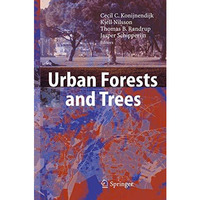 Urban Forests and Trees: A Reference Book [Hardcover]