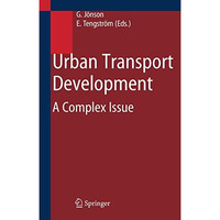 Urban Transport Development: A Complex Issue [Hardcover]