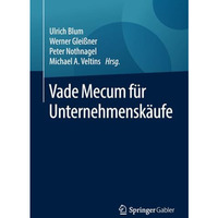 Vade Mecum f?r Unternehmensk?ufe [Paperback]