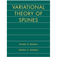 Variational Theory of Splines [Hardcover]