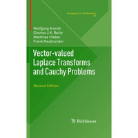 Vector-valued Laplace Transforms and Cauchy Problems: Second Edition [Paperback]