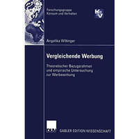 Vergleichende Werbung: Theoretischer Bezugsrahmen und empirische Untersuchung zu [Paperback]