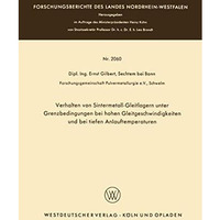 Verhalten von Sintermetall-Gleitlagern unter Grenzbedingungen bei hohen Gleitges [Paperback]