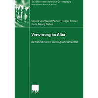 Verwirrung im Alter: Demenzkarrieren soziologisch betrachtet [Paperback]