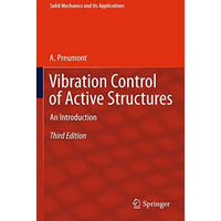 Vibration Control of Active Structures: An Introduction [Hardcover]