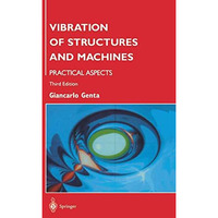 Vibration of Structures and Machines: Practical Aspects [Paperback]