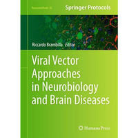 Viral Vector Approaches in Neurobiology and Brain Diseases [Hardcover]