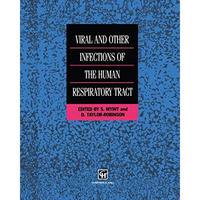 Viral and Other Infections of the Human Respiratory Tract [Paperback]