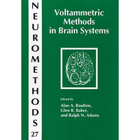 Voltammetric Methods in Brain Systems [Hardcover]