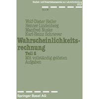 Wahrscheinlichkeitsrechnung Teil 2: Mit vollst?ndig gel?sten Aufgaben [Paperback]