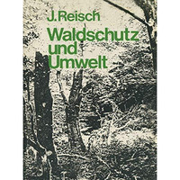 Waldschutz und Umwelt [Paperback]