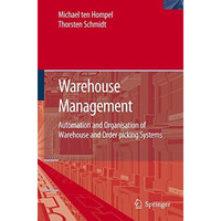 Warehouse Management: Automation and Organisation of Warehouse and Order Picking [Hardcover]