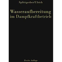 Wasseraufbereitung im Dampfkraftbetrieb [Paperback]