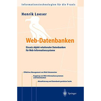 Web-Datenbanken: Einsatz objekt-relationaler Datenbanken f?r Web-Informationssys [Paperback]