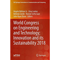 World Congress on Engineering and Technology; Innovation and its Sustainability  [Paperback]