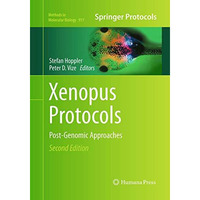 Xenopus Protocols: Post-Genomic Approaches [Paperback]