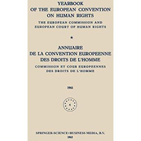 Yearbook of the European Convention on Human Rights / Annuaire de la Convention  [Paperback]