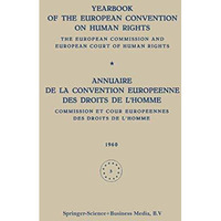 Yearbook of the European Convention on Human Rights / Annuaire de la Convention  [Paperback]