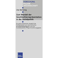 Zum Wandel der Geschlechterrepr?sentationen in der Sozialpolitik: Ein policy-ana [Paperback]